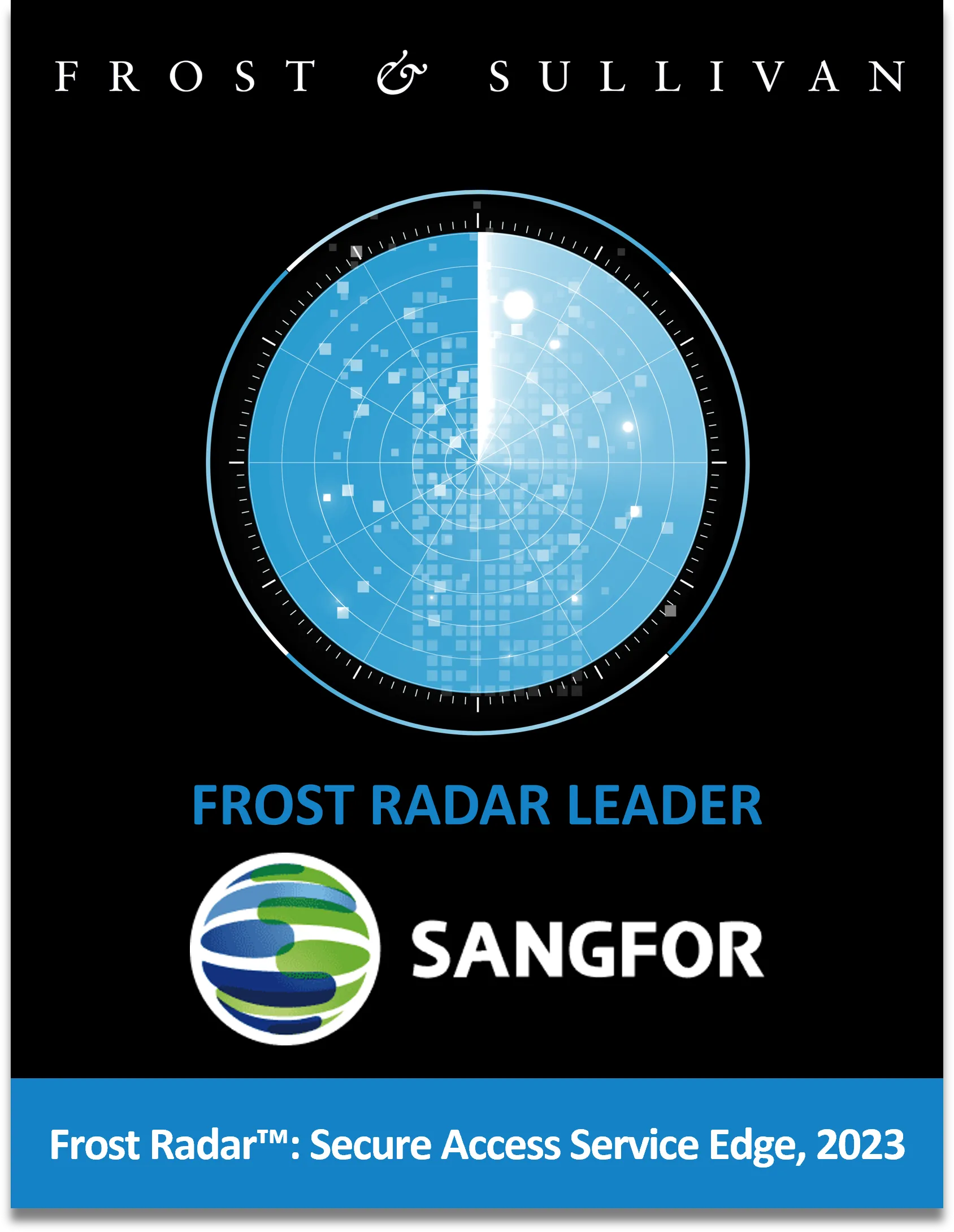 Recognized in the Frost & Sullivan Frost Radar™ for SASE, 2023